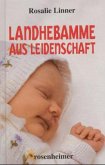 Landhebamme aus Leidenschaft