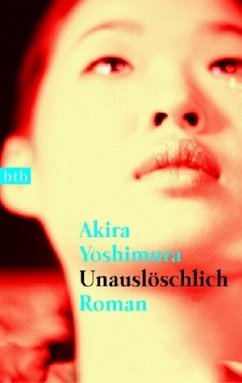 Unauslöschlich - Yoshimura, Akira