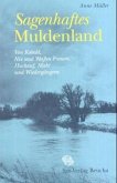 Sagenhaftes Muldenland