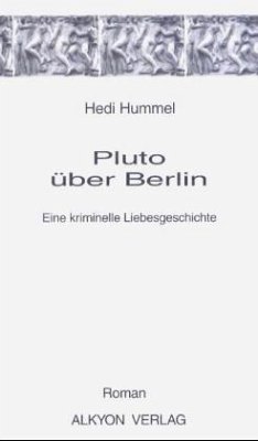 Pluto über Berlin - Hummel, Hedi