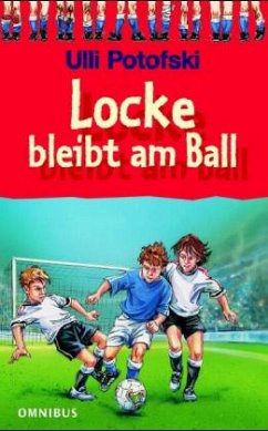 Locke bleibt am Ball - Potofski, Ulli