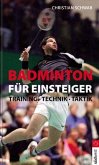 Badminton für Einsteiger