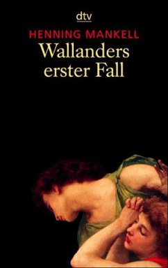 Wallanders erster Fall / Kurt Wallander Bd.1 - Mankell, Henning