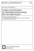 Freiheit und Schranken der Hörfunkberichterstattung über den Spitzensport