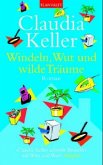 Windeln, Wut und wilde Träume