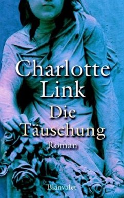 Die Täuschung - Link, Charlotte