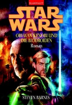 Obi-Wan Kenobi und die Biodroiden - Barnes, Steven