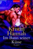 Im Bann seiner Küsse Im Bann seiner Küsse