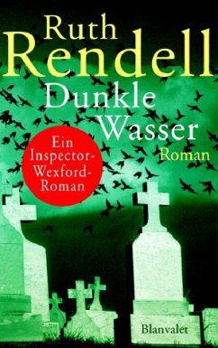 Dunkle Wasser - Rendell, Ruth