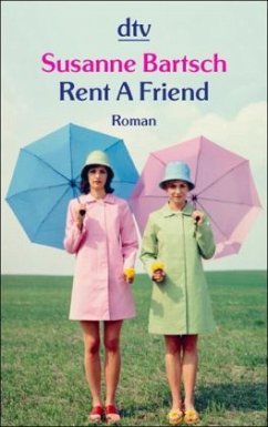 Rent A Friend - Bartsch, Susanne