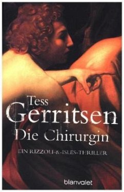 Die Chirurgin / Jane Rizzoli Bd.1 - Gerritsen, Tess