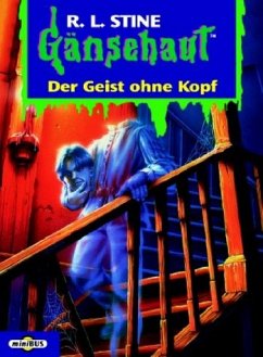 Der Geist ohne Kopf - Stine, Robert L.