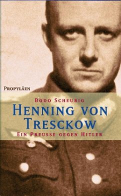 Henning von Tresckow - Scheurig, Bodo
