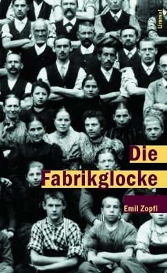 Die Fabrikglocke - Zopfi, Emil