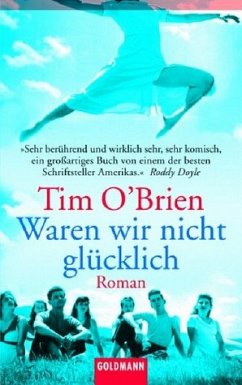 Waren wir nicht glücklich - O'Brien, Tim