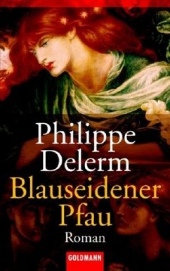 Blauseidener Pfau - Delerm, Philippe