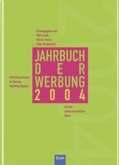 Jahrbuch der Werbung 2004 / Jahrbuch der Werbung; Advertising Annual 41 - Schalk, Willi / Thoma, Helmut / Strahlendorf, Peter (Hrsg.)