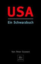 USA, Ein Schwarzbuch - Scowen, Peter