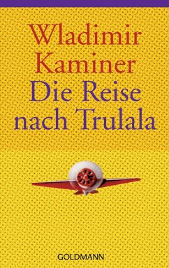 Die Reise nach Trulala - Kaminer, Wladimir