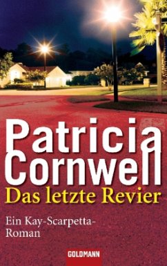 Das letzte Revier / Kay Scarpetta Bd.11 - Cornwell, Patricia D.