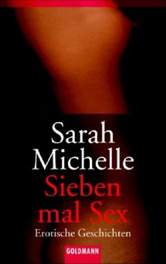 Sieben mal Sex - Michelle, Sarah