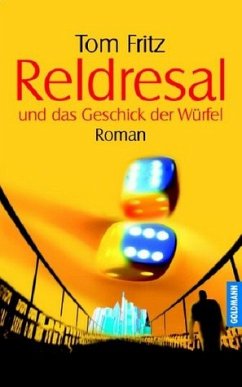 Reldresal und das Geschick der Würfel - Fritz, Tom