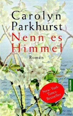 Nenn es Himmel - Parkhurst, Carolyn