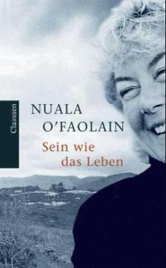 Sein wie das Leben - O´Faolain, Nuala