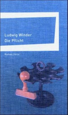 Die Pflicht - Winder, Ludwig