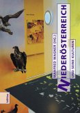 Niederösterreich und seine Kulturen Niederösterreich und seine Kulturen