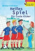 Heißes Spiel für Coole Kicker / Coole Kicker Bd.6