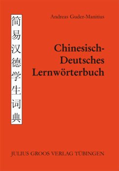 Chinesisch - Deutsches Lernwörterbuch - Guder-Manitius, Andreas