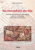 Die Himmelfahrt des Elija