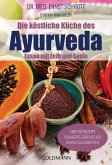 Die köstliche Küche des Ayurveda