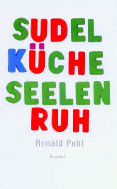 sudelküche seelenruh - Pohl, Ronald