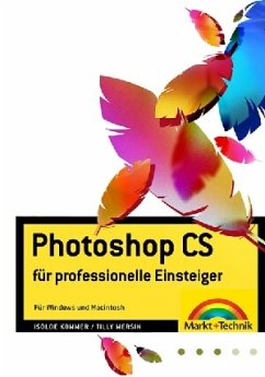 Photoshop CS für professionelle Einsteiger - Kommer, Isolde; Mersin, Tilly