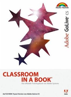 Adobe GoLive CS - Classroom in a Book: Das offizielle Trainingsbuch - entwickelt vom Adobe Creative Team - Adobe Creative Team