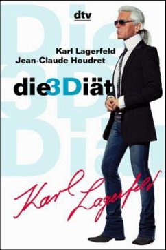 Die 3D Diät - Lagerfeld, Karl; Houdret, Jean-Claude