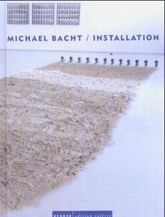 Michael Bacht - Installation - Bacht, Michael