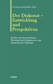 Der Diakonat - Entwicklung und Perspektiven