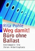 Weg damit! Büro ohne Ballast