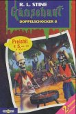 Gänsehaut / Doppelschocker / Gänsehaut - Doppelschocker Bd.8