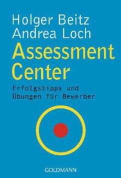 Assessment Center - Beitz, Holger; Loch, Andrea