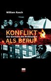 Konflikt als Beruf