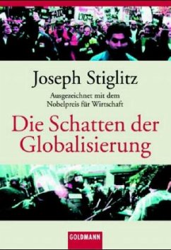 Die Schatten der Globalisierung - Stiglitz, Joseph