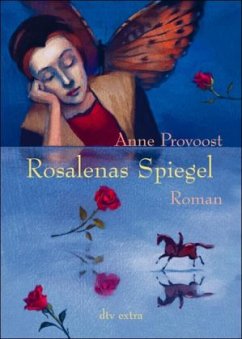 Rosalenas Spiegel - Provoost, Anne