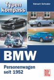Typenkompass BMW- Personenwagen seit 1952.