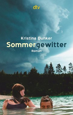 Sommergewitter - Dunker, Kristina