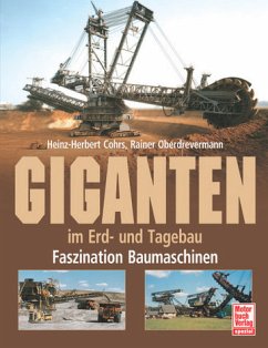 Giganten im Erd- und Tagebau - Cohrs, Heinz-Herbert; Oberdrevermann, Rainer