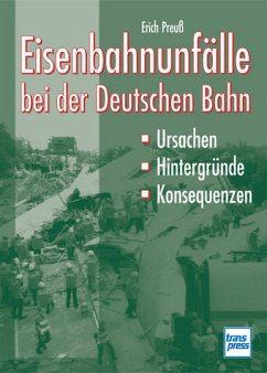 Cover Eisenbahnunfälle bei der Deutschen Bahn